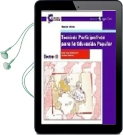 Descargar AudioLibro Tecnicas Participativas para la Educacion Popular (t. ii) de Graciela Bustillos año 2002