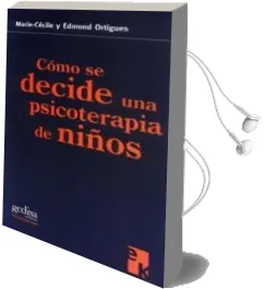 Descargar AudioLibro Como se Decide una Psicoterapia de Niños de Varios Autores año 2002