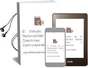 Descargar AudioLibro El Estudio de la Personalidad Ideas, Directrices y Controversias de Jose Maria Zumalabe año 2002