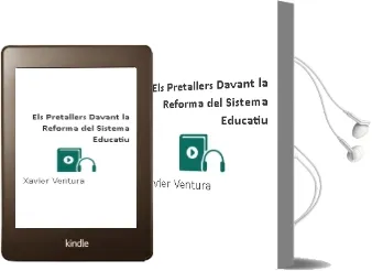 Descargar AudioLibro Els Pretallers Davant la Reforma del Sistema Educatiu de Xavier Ventura año 2002