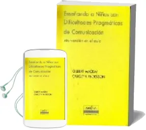 Descargar AudioLibro Enseñando a Niños con Dificultades Pragmaticas de Comunicacion de Gilbert Mackay año 2002