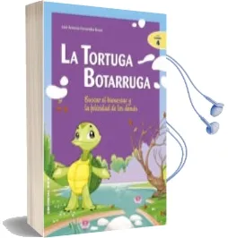 Descargar AudioLibro La Tortuga Botarruga: Buscar el Bienestar y la Felicidad de los d Emas de Jose A. Fernandez Bravo año 2002