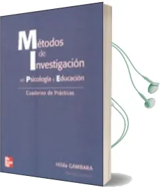 Descargar AudioLibro Metodos de Investigacion en Psicologia y Educacion: Cuaderno de p Racticas (3ª Ed.) de Hilda Gambara D Errico año 2002