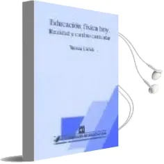 Descargar AudioLibro Educacion Fisica Hoy: Realidad y Cambio Curricular de Teresa Lleixa año 2003