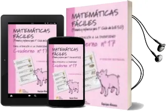 Descargar AudioLibro Matematicas Faciles (Primaria y Refuezo para 1er Ciclo de la Eso) . Cuaderno nº 17 (Para Atencion a la Diversidad) de Varios Autores año 2003