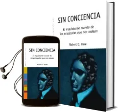 Descargar AudioLibro Sin Conciencia: El Inquietante Mundo de los Psicopatas que nos ro Dean de Robert D. Hare año 2003