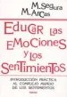 AudioLibro Educar las Emociones y los Sentimientos: Introduccion Practica al Complejo Mundo de los Sentimientos de M. Segura