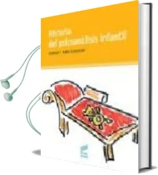 Descargar AudioLibro Historia del Psicoanalisis Infantil de Claudine Geissmann año 2003