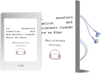Descargar AudioLibro La Aventura Familiar del Nacimiento: Cuando Nace un Niño de Mariateresa Zattoni año 2003
