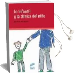 Descargar AudioLibro Lo Infantil y la Clinica del Niño de Bernard Pechberty año 2003
