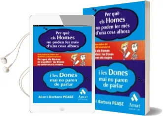 Descargar AudioLibro Per que els Homes no Poden fer mes d una Cosa Alhora i les Dones mai no Paren de Parlar de Allan Pease año 2003