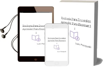 Descargar AudioLibro Biologia para Docentes: Aprender para Enseñar (T.I) de Luis Pasquali año 2003