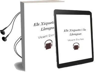 Descargar AudioLibro Els Xiquets i la Llengua de Vicent Escriva año 2003