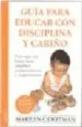 AudioLibro Guia para Educar con Disciplina y Cariño (2ª Ed.) de Marilyn Gootman