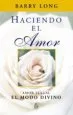 AudioLibro Haciendo el Amor: Amor Sexual. el Modo Divino de Barry Long