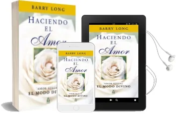 Descargar AudioLibro Haciendo el Amor: Amor Sexual. el Modo Divino de Barry Long año 2003