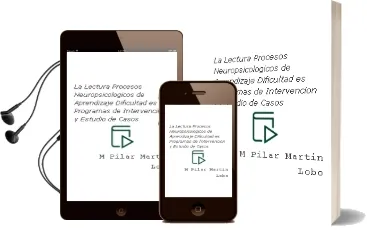 Descargar AudioLibro La Lectura: Procesos Neuropsicologicos de Aprendizaje, Dificultad es, Programas de Intervencion y Estudio de Casos de Mª Pilar Martin Lobo año 2003