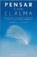 AudioLibro Pensar con el Alma: Como Evaluar y Desarrollar la Inteligencia es Piritual con el Metodo Psychomatrix de Richard N. Wolman