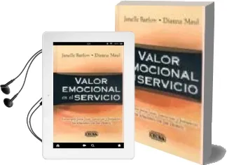 Descargar AudioLibro Valor Emocional en el Servicio: Estrategias para Crear, Conservar y Fortalecer las Relaciones con sus Clientes de Janelle Barlow año 2003