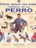AudioLibro Como Vencer los Malos Habitos de su Perro de Colin Tennat