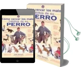 Descargar AudioLibro Como Vencer los Malos Habitos de su Perro de Colin Tennat año 2003