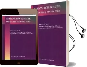 Descargar AudioLibro Educacion Social: Viejos Usos y Nuevos Retos de Candido (Et Al.) Ruiz año 2003