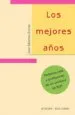 AudioLibro Los Mejores Años: Peripecia Vital y Profesional de un Profesor de bup en la Experimentacion de la Reforma de Juan Sanchez Enciso