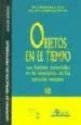 AudioLibro Objetos en el Tiempo: Las Fuentes Materiales en la Enseñanza de l as Ciencias Sociales de Antoni Bardavio Novi