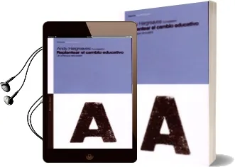 Descargar AudioLibro Replantear el Cambio Educativo: Un Enfoque Renovador de Andy Hargreaves año 2003
