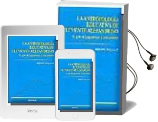 Descargar AudioLibro Antropologia Educativa de Clemente Alejandrino. el Giro del Pagan Ismo al Cristianismo de Juan Jose Sanguineti año 2003