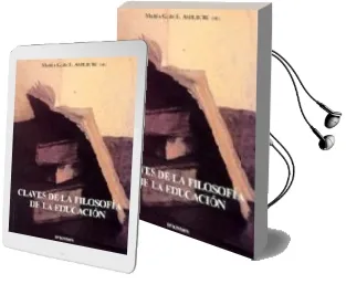 Descargar AudioLibro Claves de la Filosofia de la Educacion de Maria Garcia Amilburu año 2003