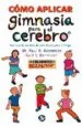 AudioLibro Como Aplicar Gimnasia para el Cerebro de Paul E. Dennison