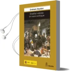 Descargar AudioLibro Enseñar Valores: Un Nuevo Enfoque de G. Haydon año 2003