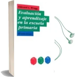 Descargar AudioLibro Evaluacion y Aprendizaje en la Escuela Primaria de Ted Wragg año 2003