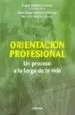 AudioLibro Orientacion Profesional: Un Proceso a lo Largo de la Vida de Maria Luisa Rodriguez Moreno