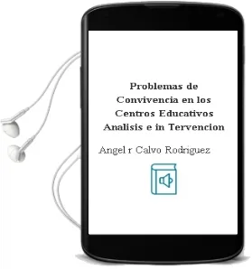 Descargar AudioLibro Problemas de Convivencia en los Centros Educativos: Analisis e in Tervencion de Angel R. Calvo Rodriguez año 2003