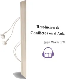 Descargar AudioLibro Resolucion de Conflictos en el Aula de Juan Vaello Orts año 2003