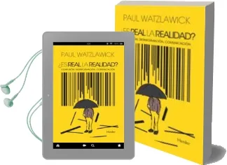Descargar AudioLibro ¿Es Real la Realidad?: Confusion, Desinformacion, Comunicacion de Paul Watzlawick año 2003