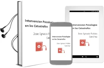 Descargar AudioLibro Intervencion Psicologica en las Catastrofes de Jose Ignacio Robles Sanchez año 2003