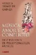 AudioLibro Musica: Amor y Conflicto: Diez Estudios de Psicopedagogia Musical de Violeta Hemsy De Gainza
