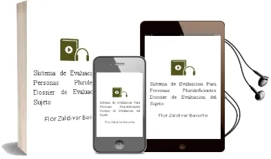 Descargar AudioLibro Sistema de Evaluacion para Personas Plurideficientes: Dossier de Evaluacion del Sujeto de Flor Zaldivar Basurto año 2003