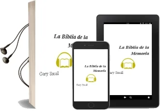 Descargar AudioLibro La Biblia de la Memoria de Gary Small año 2003