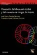 AudioLibro Prevencion del Abuso del Alcohol y del Consumo de Drogas de Sinte sis (Incluye Cd-Rom) (Programa Saluda) de Jose Pedro Espada Sanchez