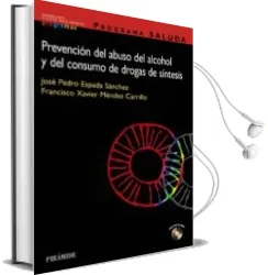 Descargar AudioLibro Prevencion del Abuso del Alcohol y del Consumo de Drogas de Sinte sis (Incluye Cd-Rom) (Programa Saluda) de Jose Pedro Espada Sanchez año 2003