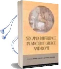 Descargar AudioLibro Sex and Difference in Ancient Greece and Rome de Mark Golden año 2003