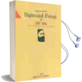 Descargar AudioLibro Sigmund Freud (t. 2): 1897-1904. Vida y Pensamiento Psicoanalitic o de Laurence Kahn año 2003