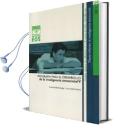 Descargar AudioLibro Programa para el Desarrollo de la Inteligencia Emocional (Vol. v) de Antonio Valles Arandiga año 2003
