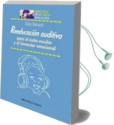 Descargar AudioLibro Reeducacion Auditiva para el Exito Escolar y el Bienestar Emocion al de Guy Berard año 2003