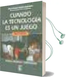 Descargar AudioLibro Cuando la Tecnologia es un Juego (Incluye Disquete): Escuela, did Actica y Computacion de Maria Azucena Gandulfo De Granato año 2003
