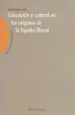 AudioLibro Educacion y Control en los Origenes de la España Liberal de Elias Ramirez Aisa